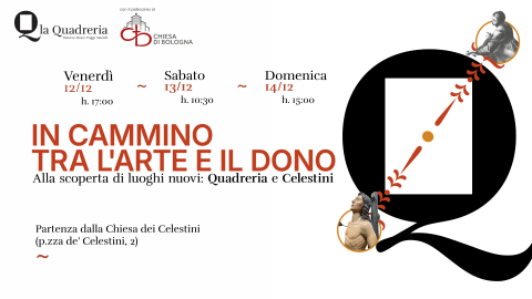In Cammino tra Arte e Dono. Alla scoperta di luoghi nuovi: Quadreria e Celestini.