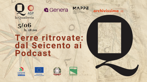 Terre ritrovate: dal Seicento ai Podcast
